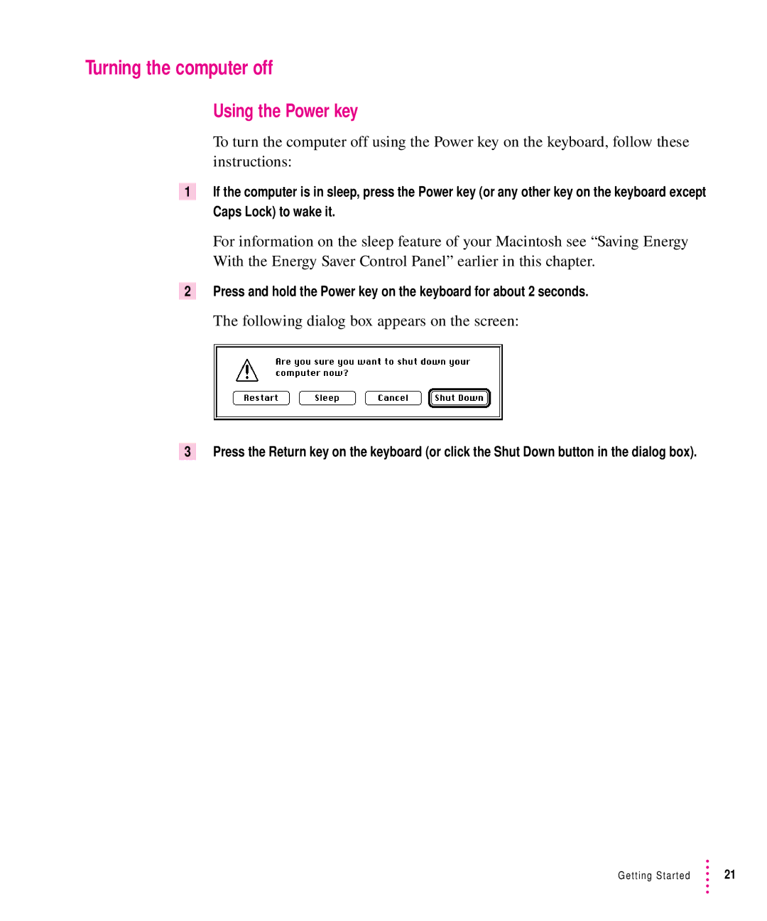 Apple 8500 manual Turning the computer off, Using the Power key, Following dialog box appears on the screen 