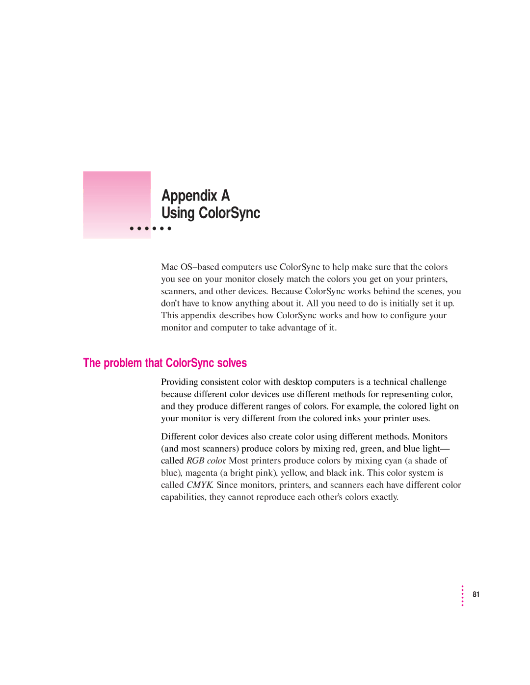 Apple 850AV manual Appendix a Using ColorSync, Problem that ColorSync solves 