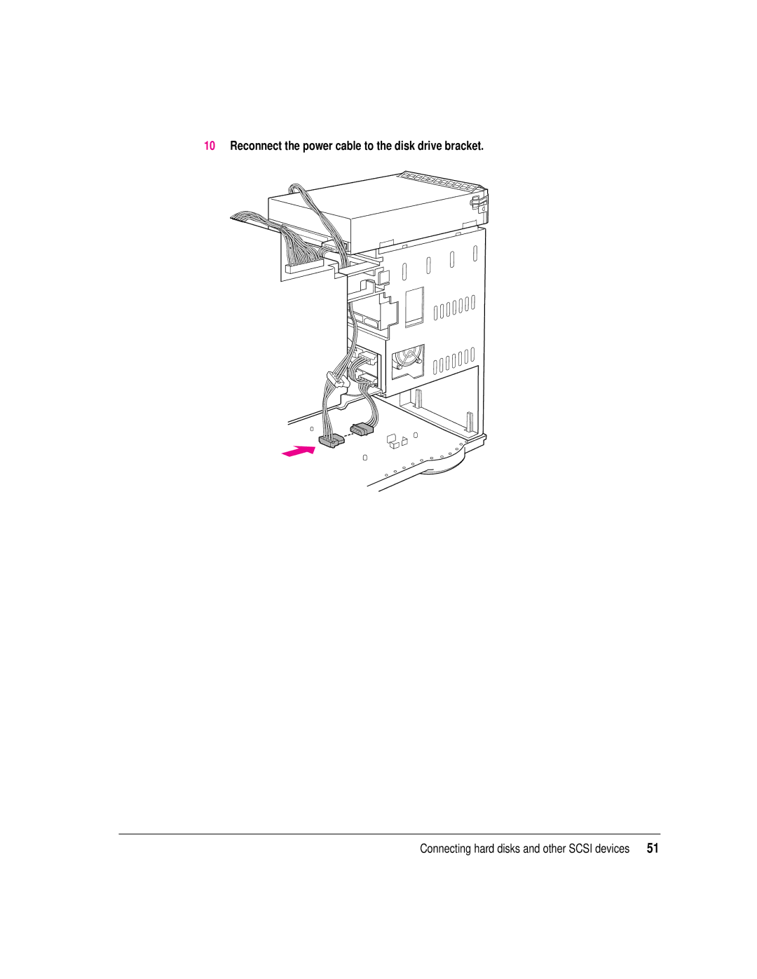 Apple 8550 technical specifications Reconnect the power cable to the disk drive bracket 