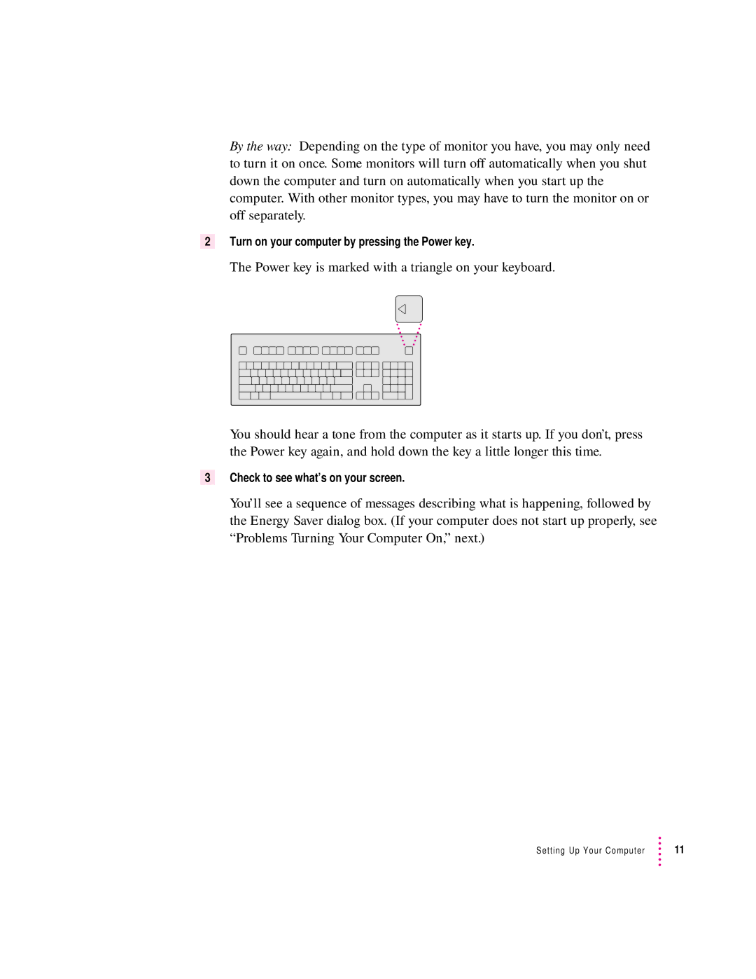 Apple 8600 appendix Turn on your computer by pressing the Power key 