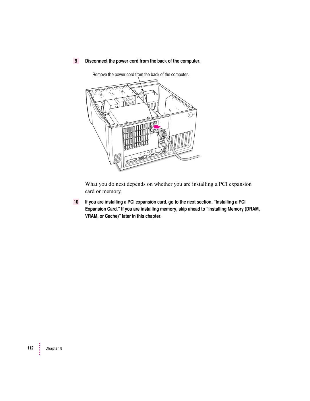 Apple 8600 appendix Remove the power cord from the back of the computer 