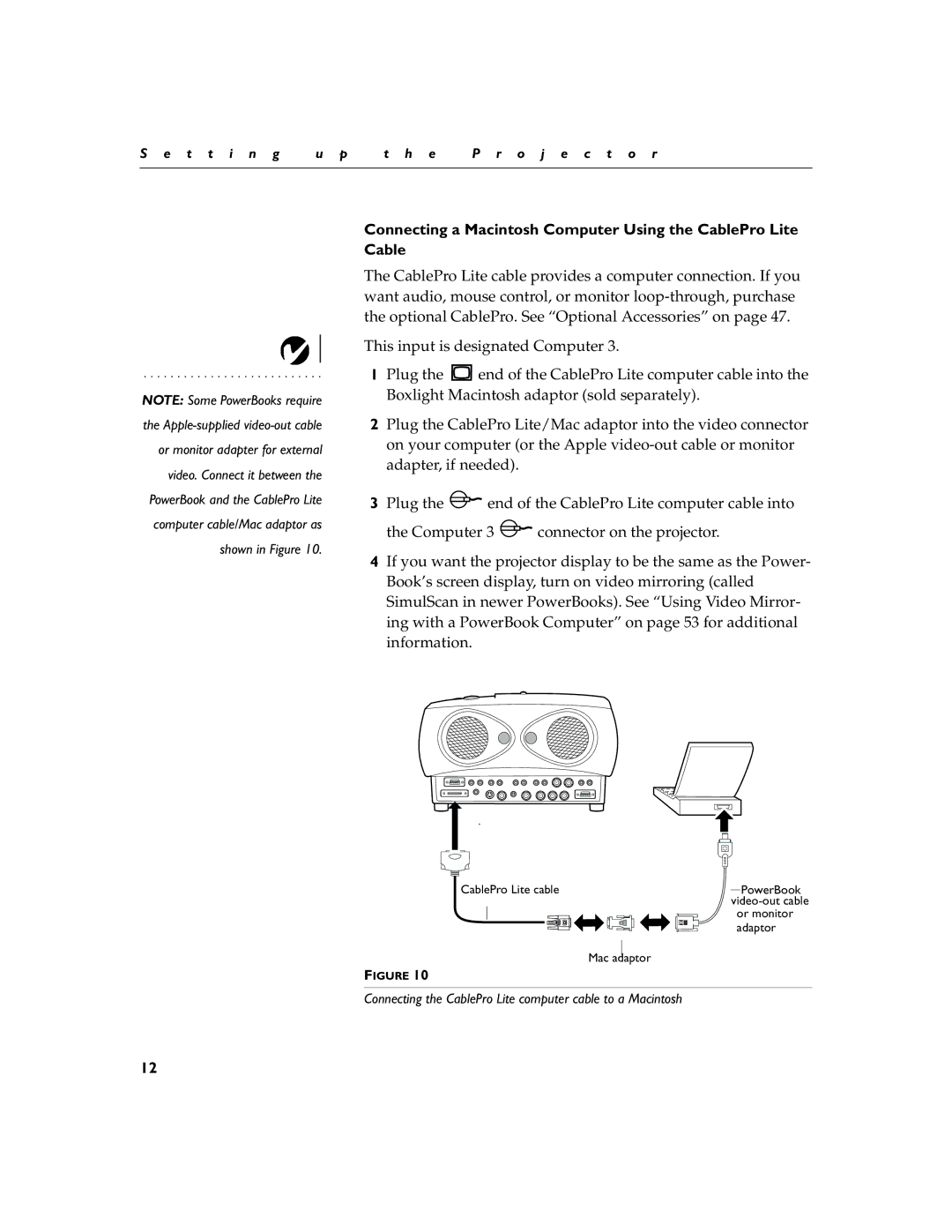 Apple 9000 manual Connecting the CablePro Lite computer cable to a Macintosh 