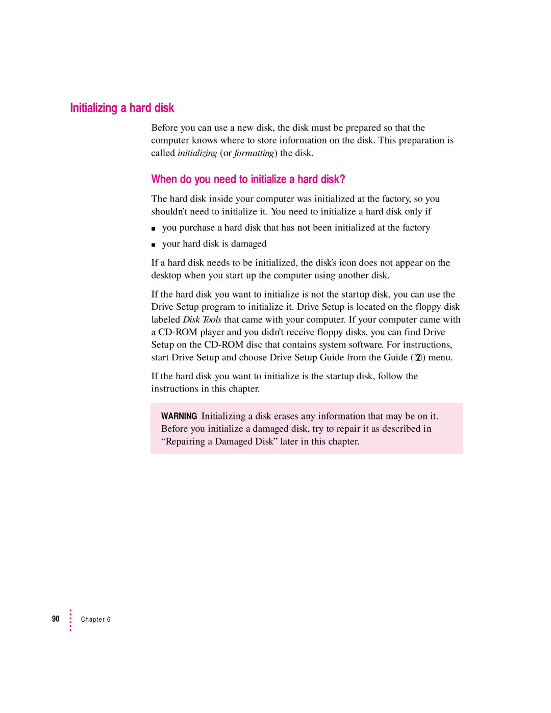 Apple 9500 Series manual Initializing a hard disk, When do you need to initialize a hard disk? 
