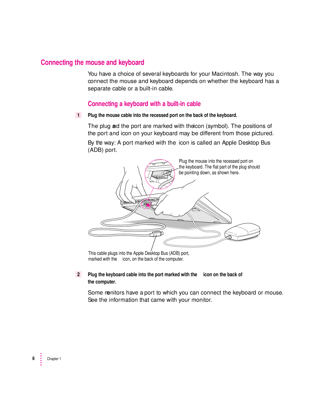 Apple 9500 Series manual Connecting the mouse and keyboard, Connecting a keyboard with a built-in cable 