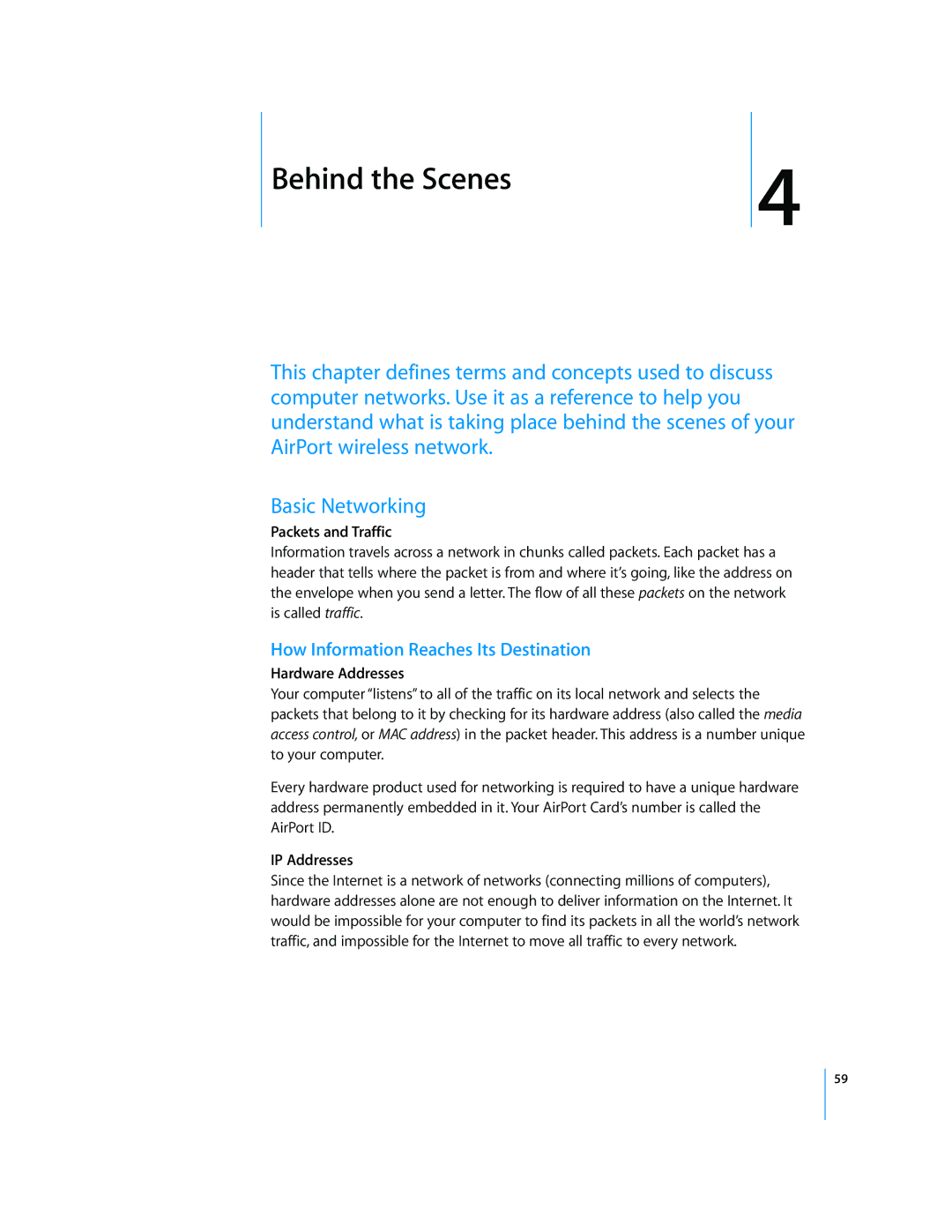 Apple AirPort Networks How Information Reaches Its Destination, Packets and Traffic, Hardware Addresses, IP Addresses 