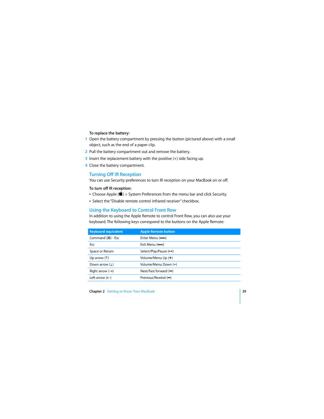 Apple APLLE MACBOOK manual Turning Off IR Reception, Using the Keyboard to Control Front Row, To replace the battery 