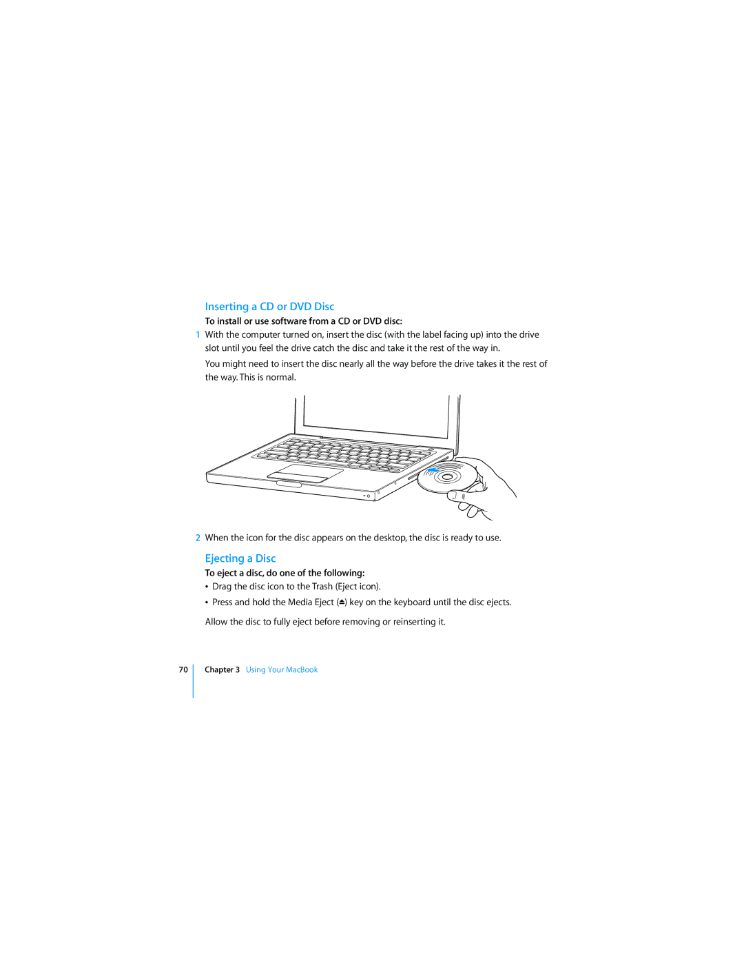 Apple APLLE MACBOOK manual Inserting a CD or DVD Disc, Ejecting a Disc, To install or use software from a CD or DVD disc 