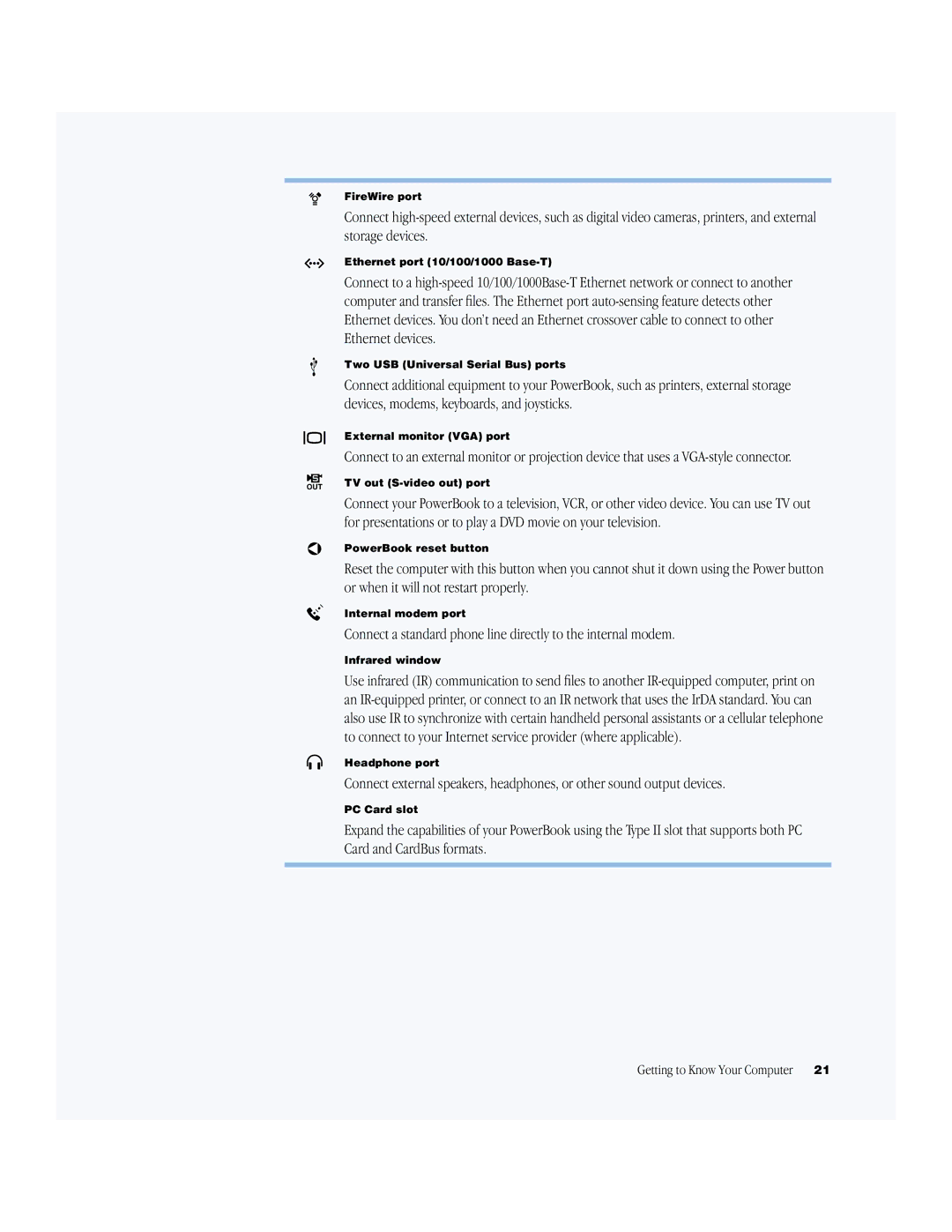 Apple BookG4 Computer manual Connect a standard phone line directly to the internal modem 