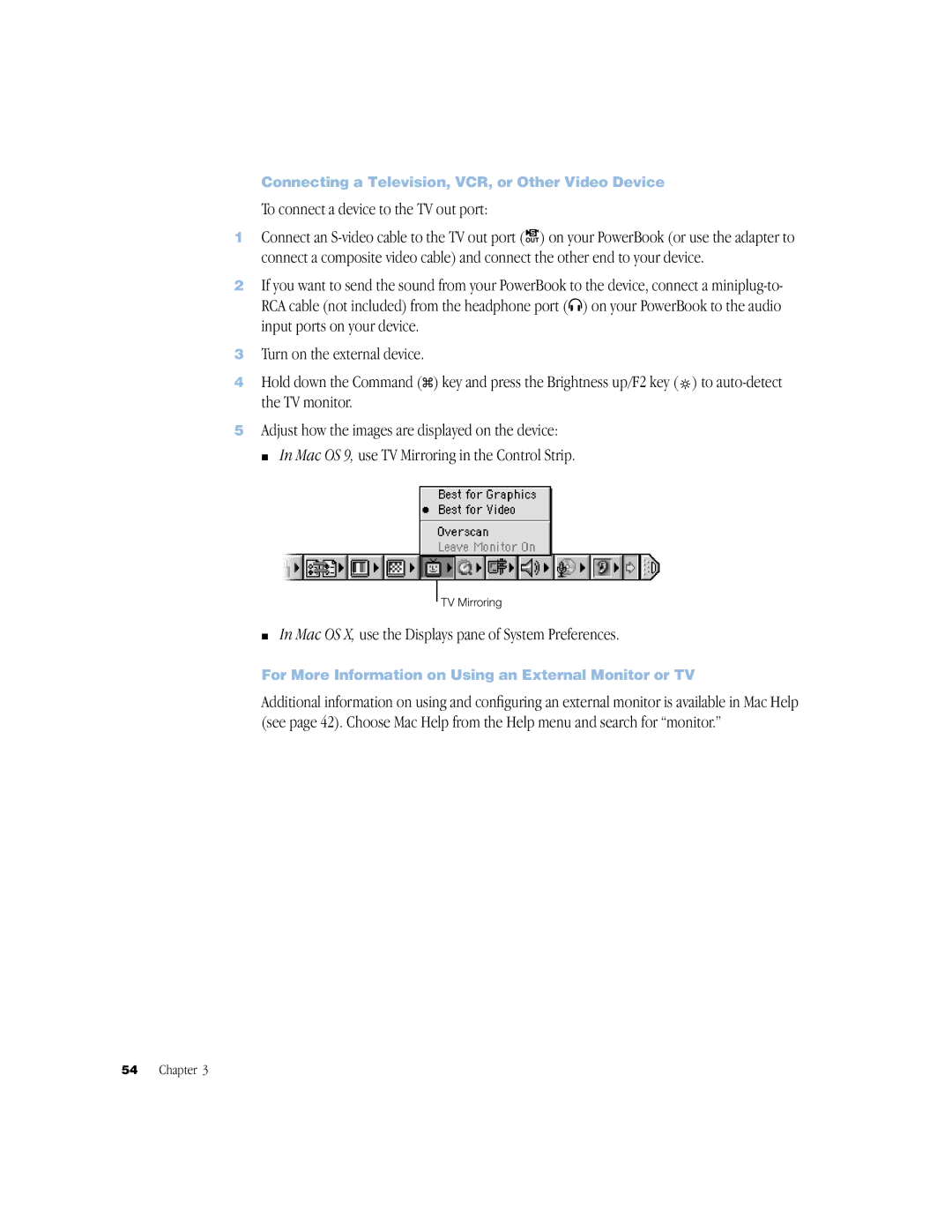 Apple BookG4 Computer manual To connect a device to the TV out port, Mac OS X, use the Displays pane of System Preferences 