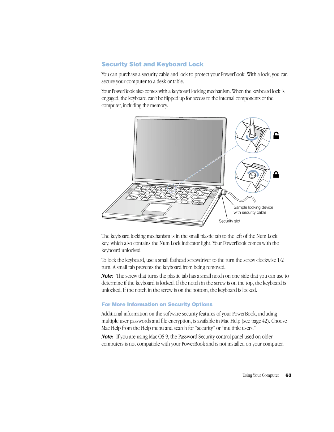 Apple BookG4 Computer manual Security Slot and Keyboard Lock, For More Information on Security Options 