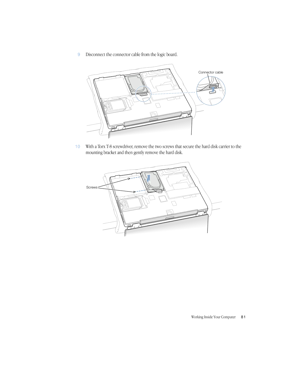 Apple BookG4 Computer manual Disconnect the connector cable from the logic board 