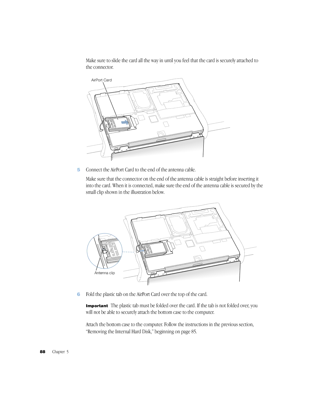 Apple BookG4 Computer manual Connect the AirPort Card to the end of the antenna cable 