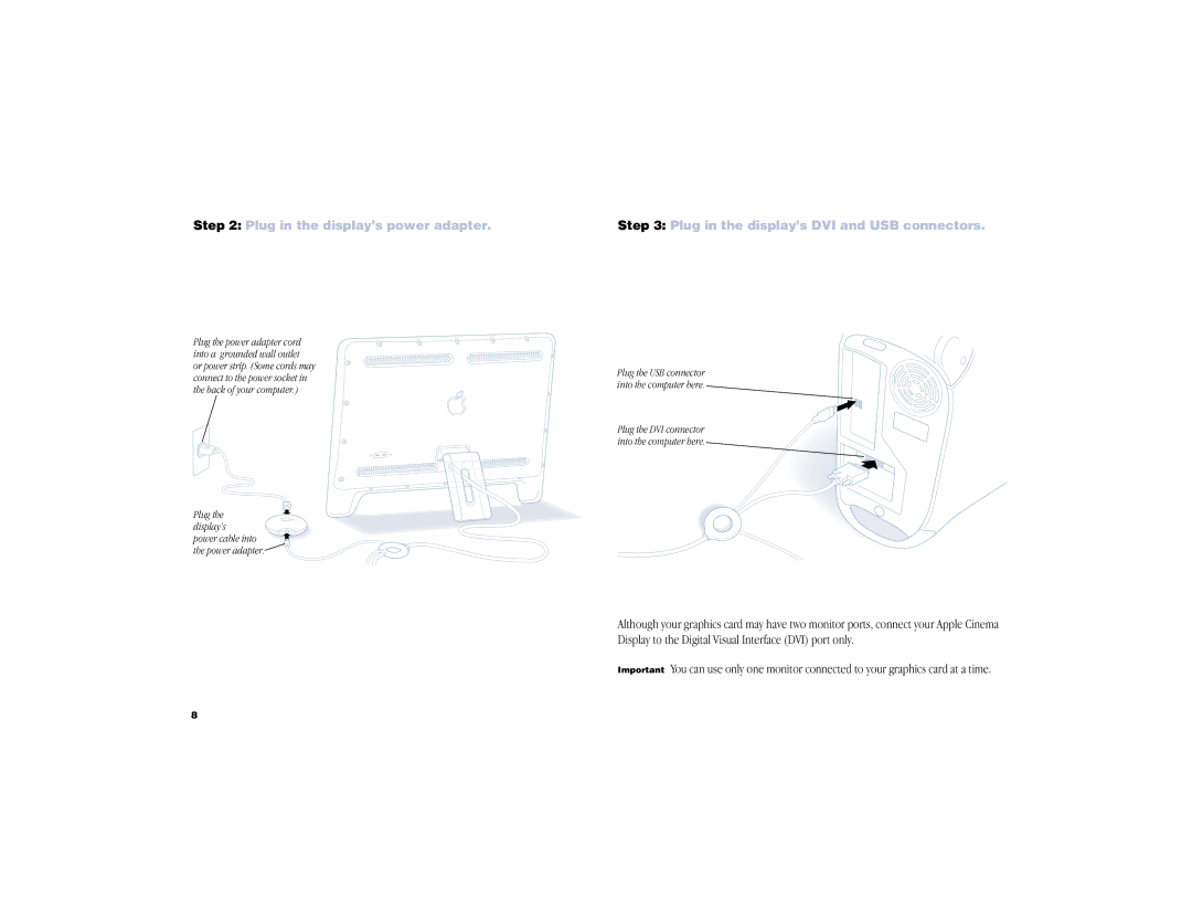 Apple Cinema Display manual Plug in the display’s power adapter, Plug in the display’s DVI and USB connectors 