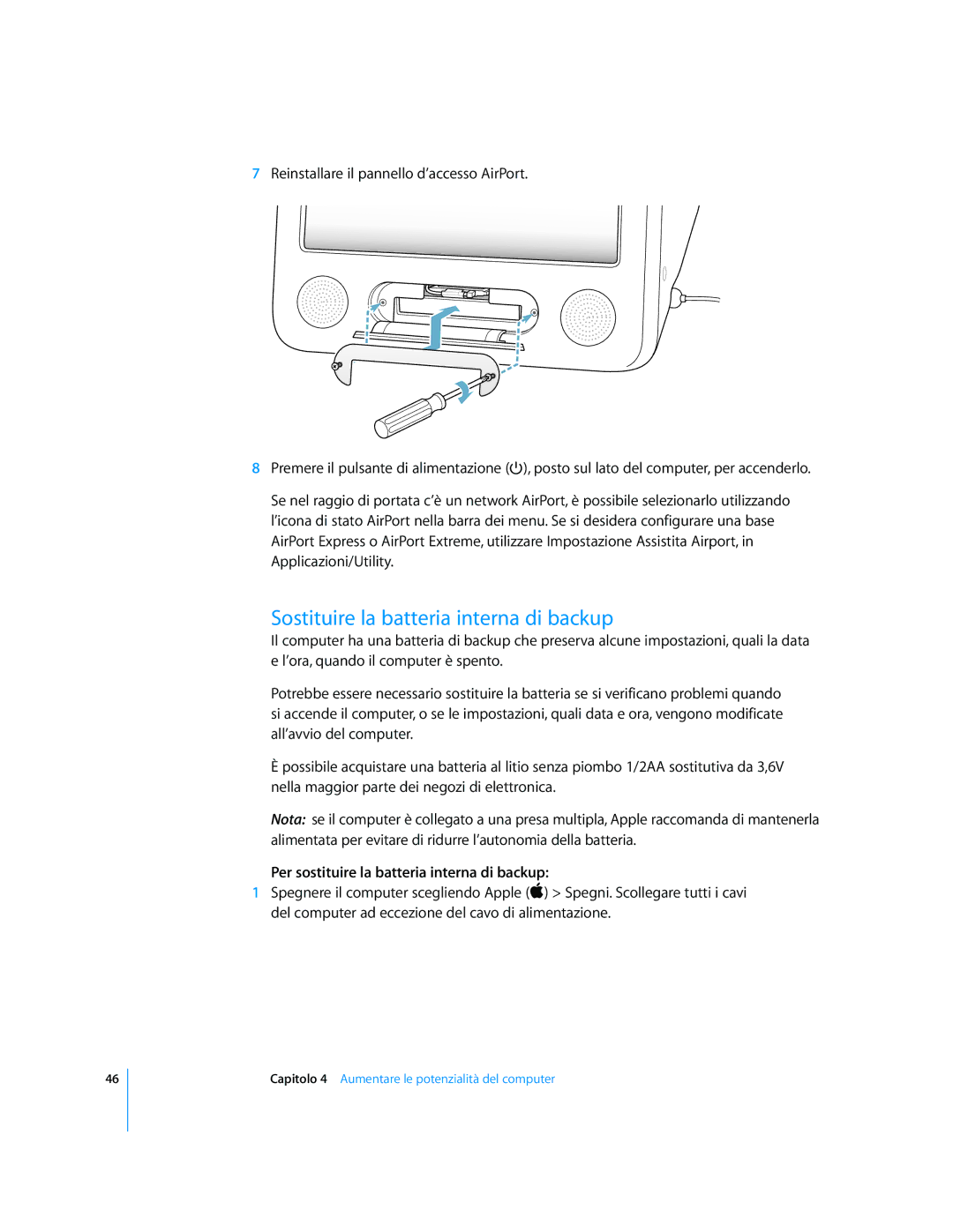 Apple Computer Accessories manual Sostituire la batteria interna di backup, Per sostituire la batteria interna di backup 