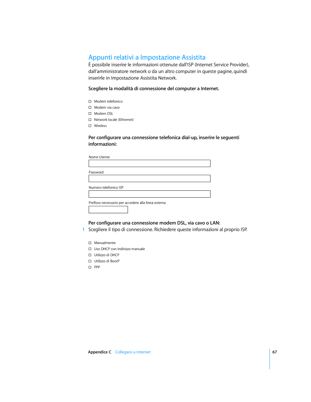 Apple Computer Accessories manual Appunti relativi a Impostazione Assistita 