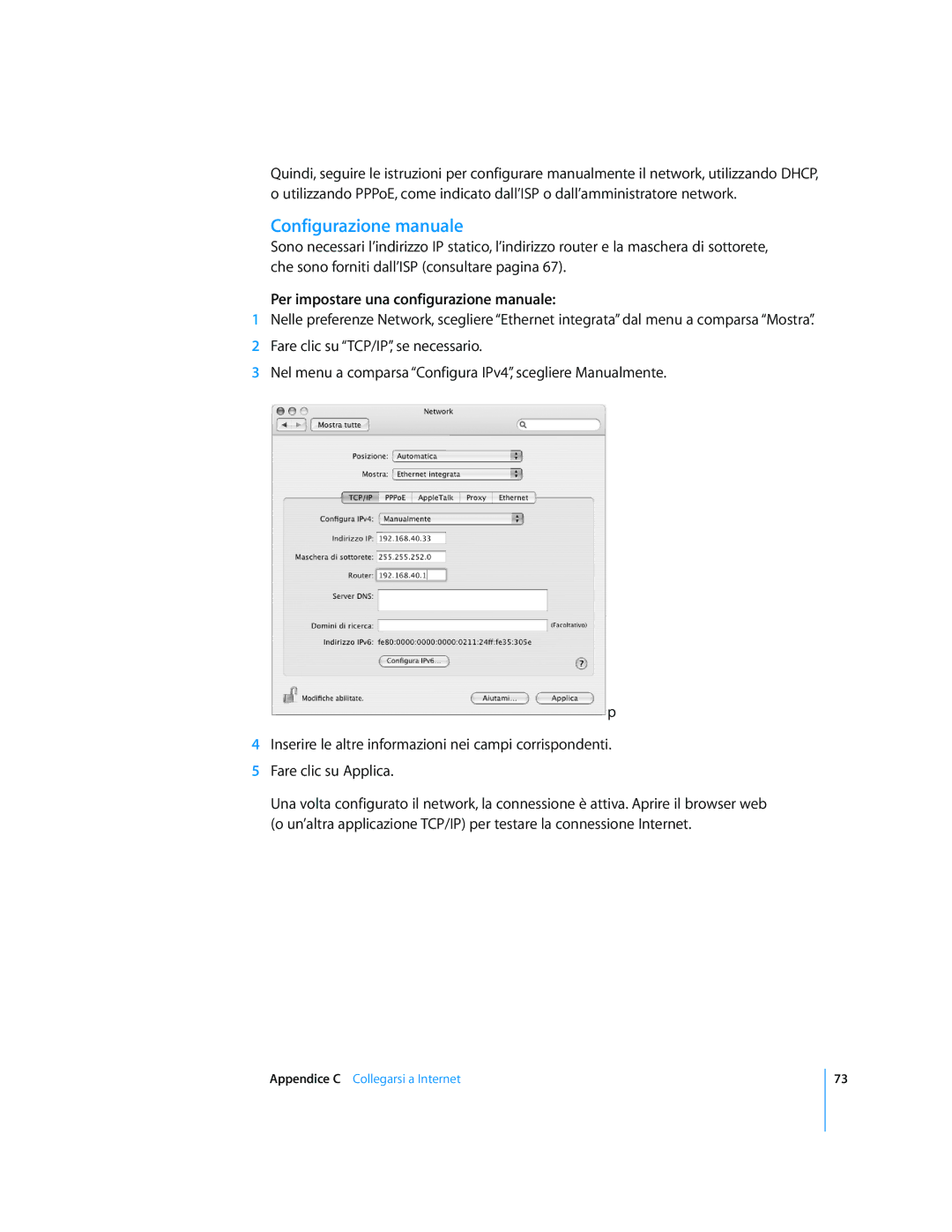 Apple Computer Accessories Configurazione manuale, Per impostare una configurazione manuale 