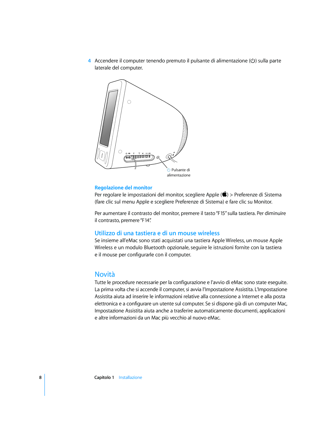 Apple Computer Accessories manual Novità, Utilizzo di una tastiera e di un mouse wireless 