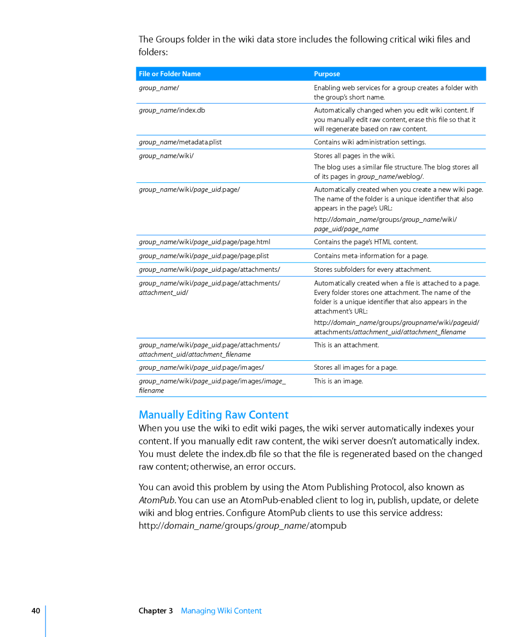 Apple Computer Hardware manual Manually Editing Raw Content, File or Folder Name Purpose 