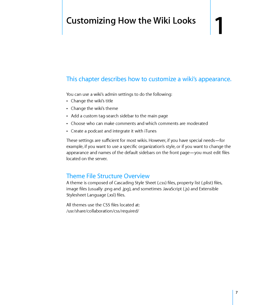 Apple Computer Hardware manual This chapter describes how to customize a wiki’s appearance, Theme File Structure Overview 