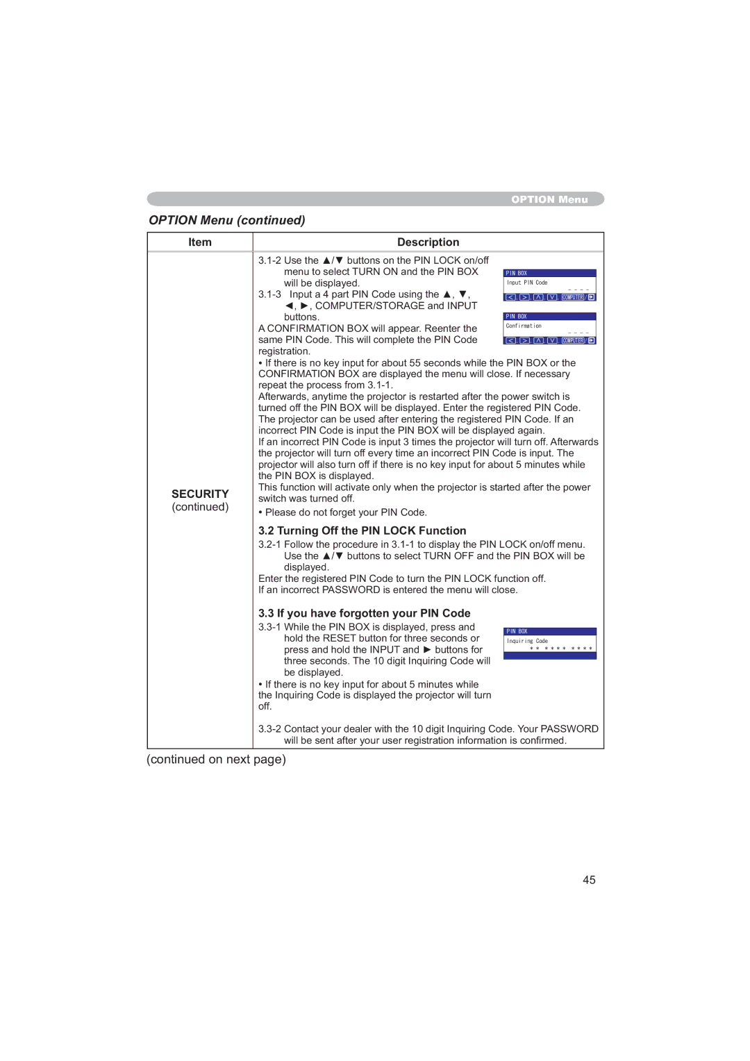 Apple CP-X253 user manual Turning Off the PIN Lock Function, If you have forgotten your PIN Code 