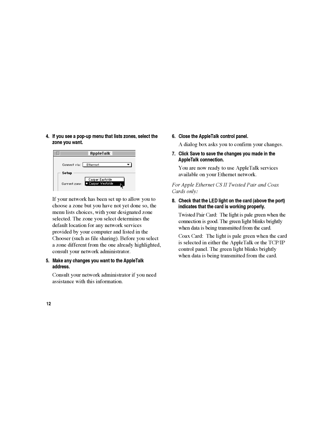 Apple CS II warranty Make any changes you want to the AppleTalk address, Close the AppleTalk control panel 