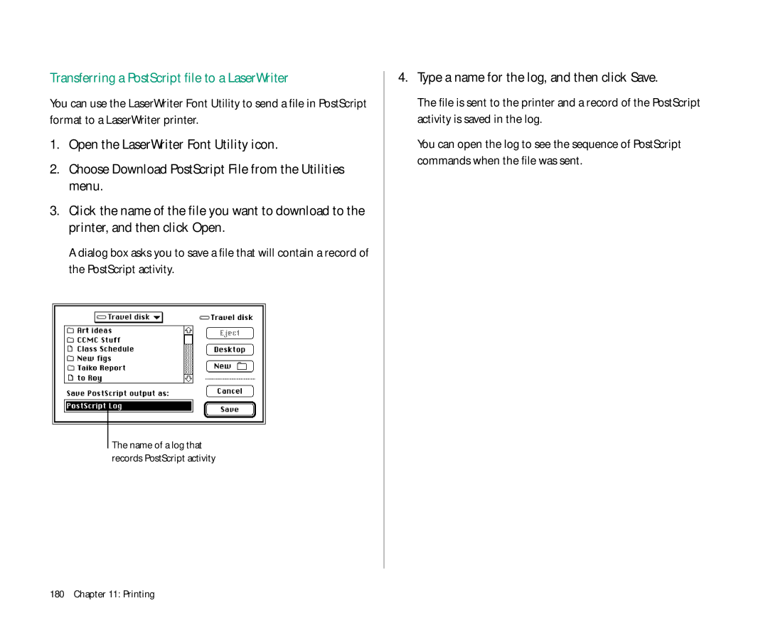 Apple Duo 270C manual Transferring a PostScript file to a LaserWriter, Type a name for the log, and then click Save 