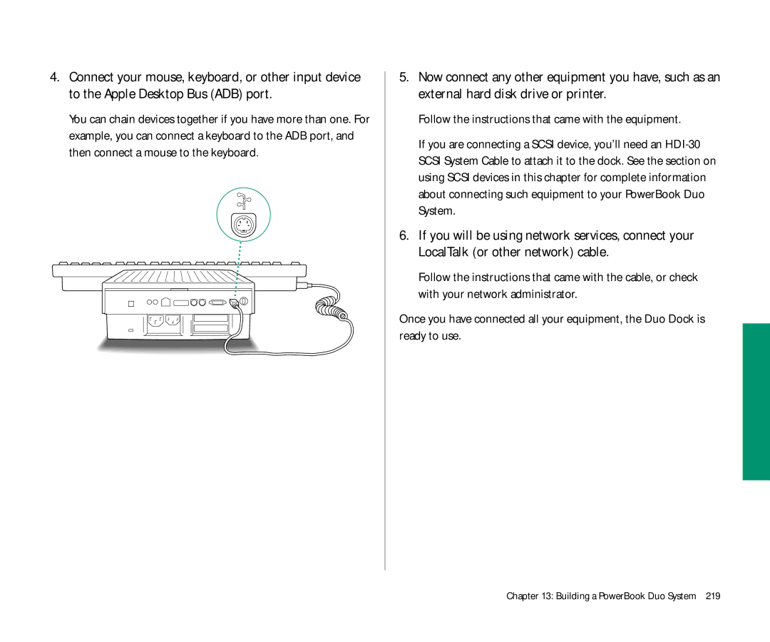 Apple Duo 270C manual Follow the instructions that came with the equipment 