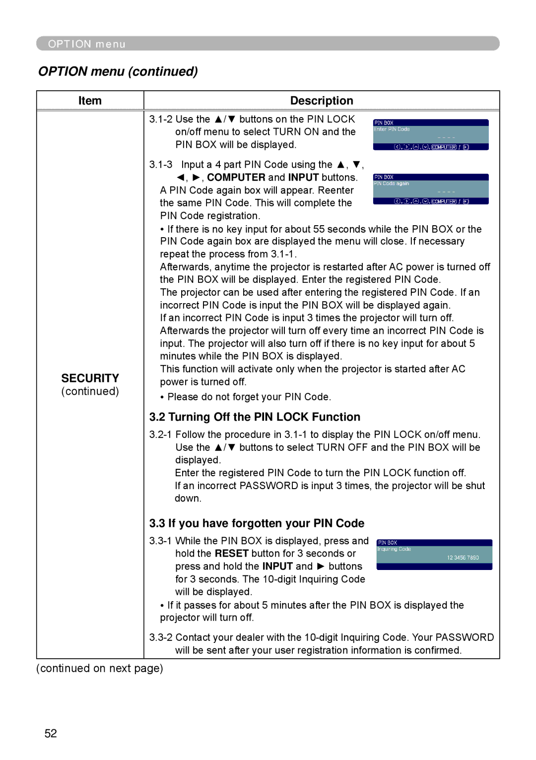 Apple ED-A111, ED-A101 manual Turning Off the PIN Lock Function, If you have forgotten your PIN Code 