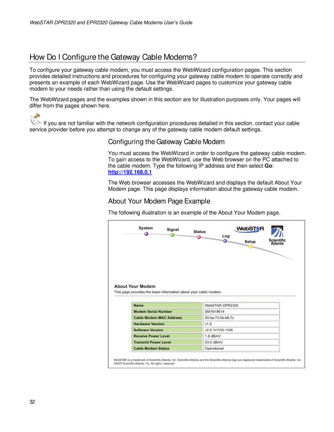 Apple DPR2320TM, EPR2320TM manual How Do I Configure the Gateway Cable Modems?, Configuring the Gateway Cable Modem 