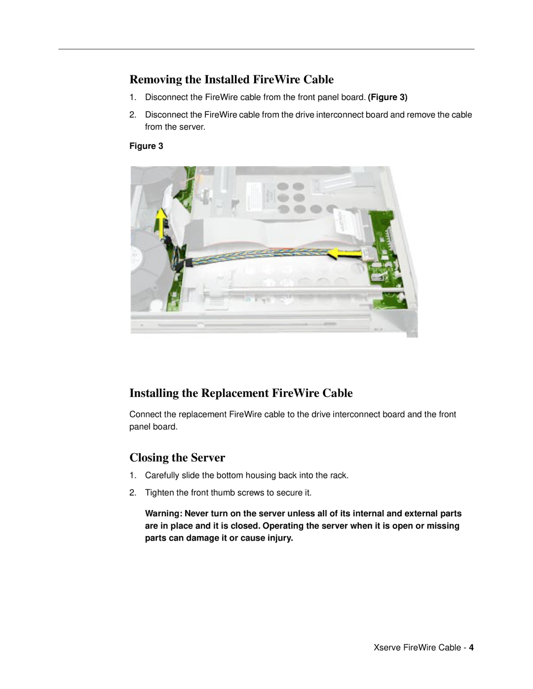 Apple warranty Removing the Installed FireWire Cable, Installing the Replacement FireWire Cable, Closing the Server 