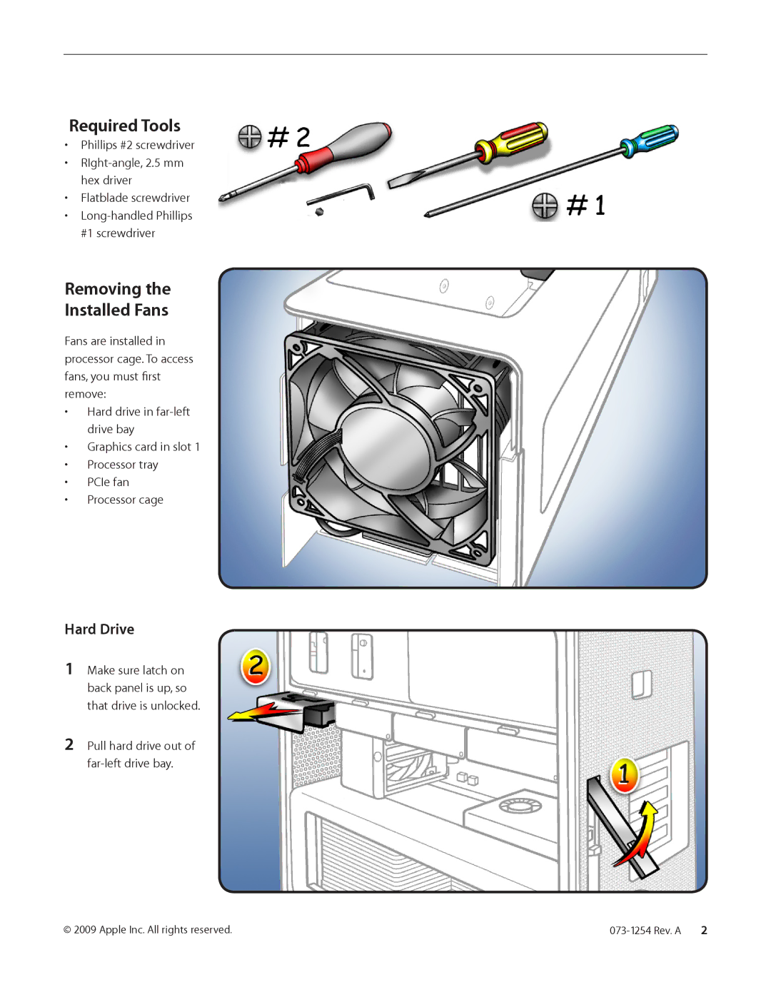 Apple Front and Rear, Processor Cage Fans warranty Required Tools, Hard Drive, Pull hard drive out of far-left drive bay 