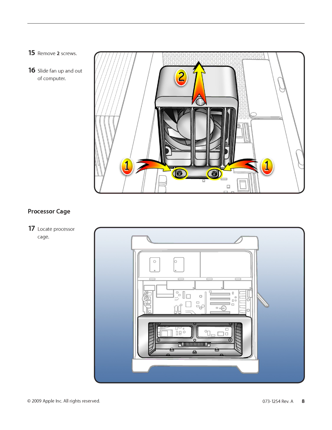 Apple Front and Rear warranty Processor Cage, Remove 2 screws Slide fan up and out of computer, Locate processor cage 