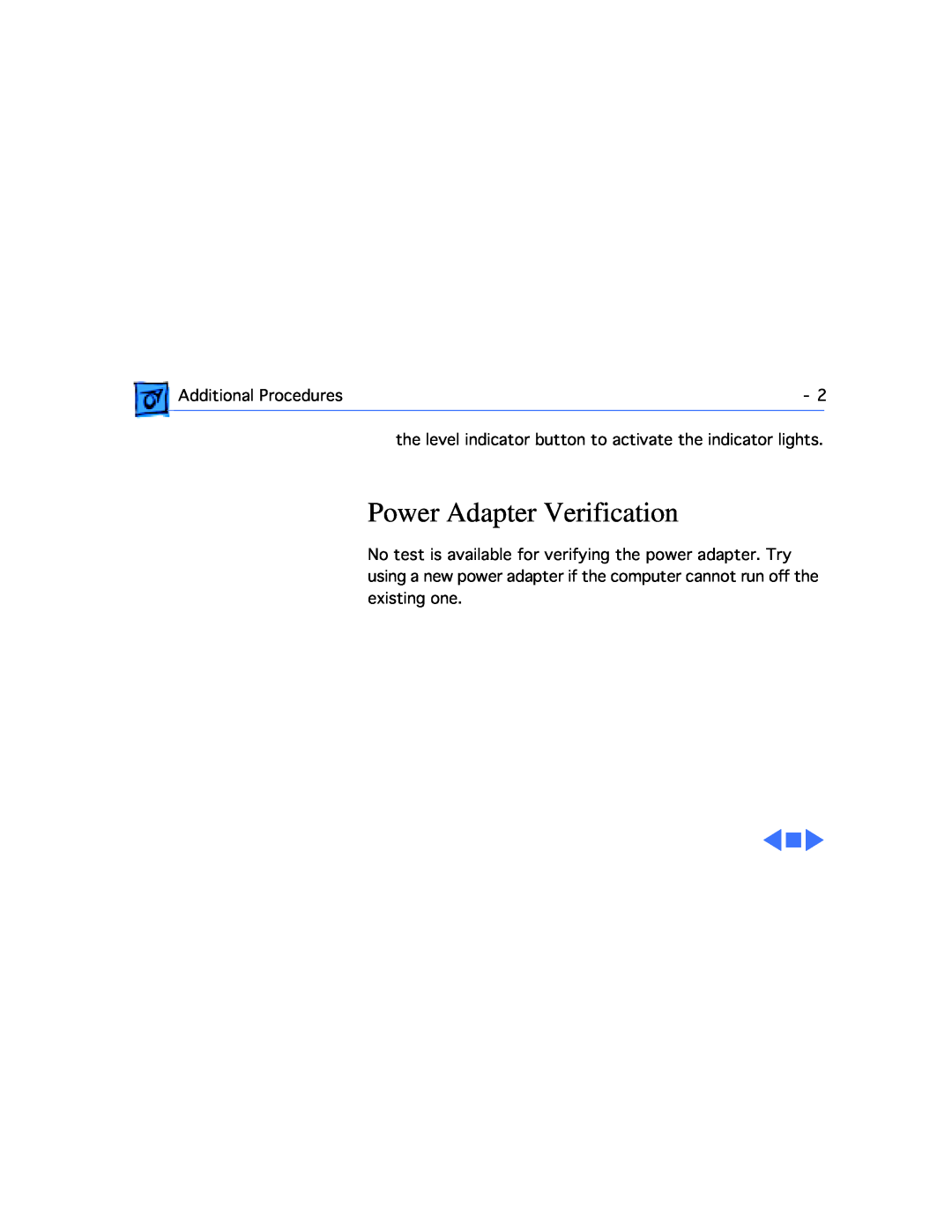 Apple 3400C/200, G3 manual Power Adapter Verification, the level indicator button to activate the indicator lights 