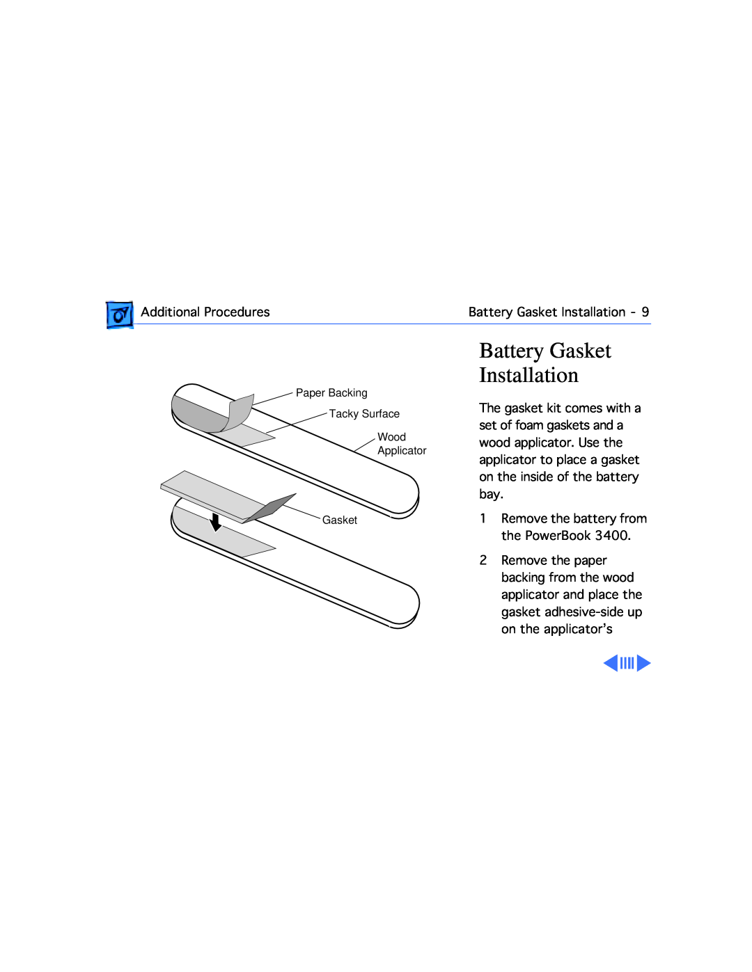 Apple G3, 3400C/200 manual Battery Gasket Installation, Paper Backing Tacky Surface Wood Applicator Gasket 