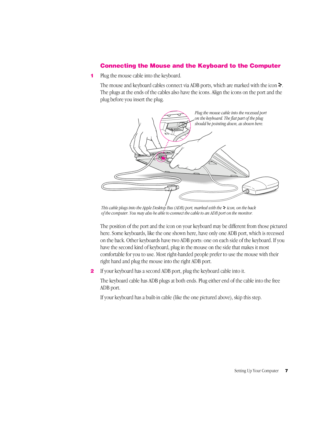 Apple G3 Minitower manual Connecting the Mouse and the Keyboard to the Computer, Plug the mouse cable into the keyboard 