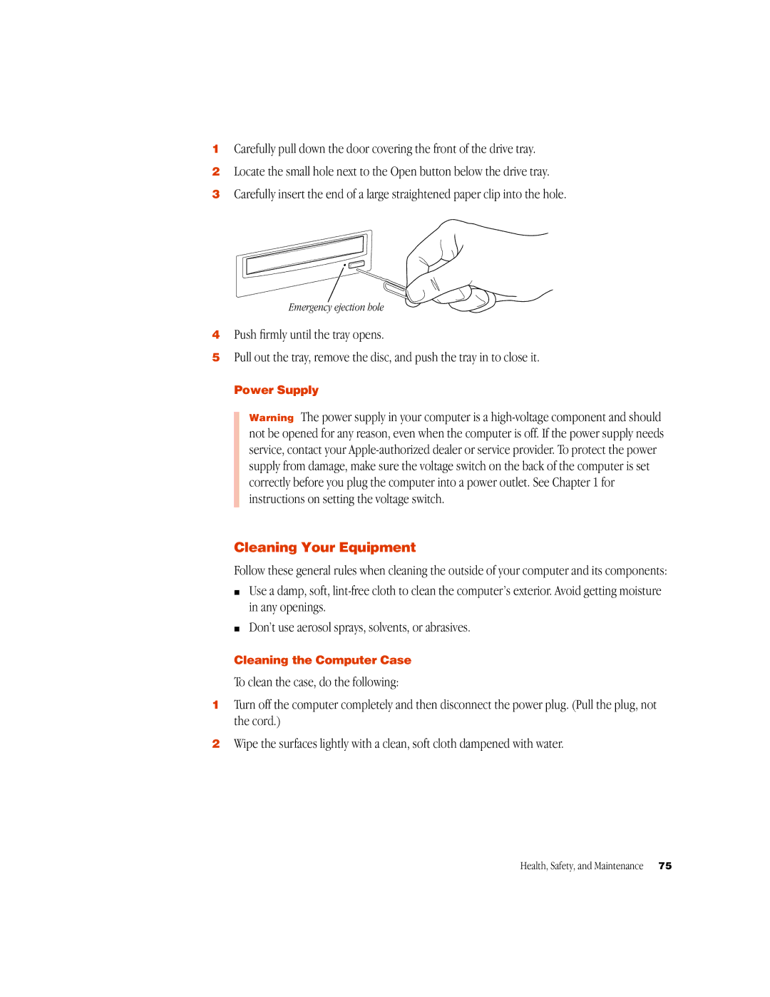 Apple G3 manual Cleaning Your Equipment, Power Supply, Cleaning the Computer Case, Emergency ejection hole 