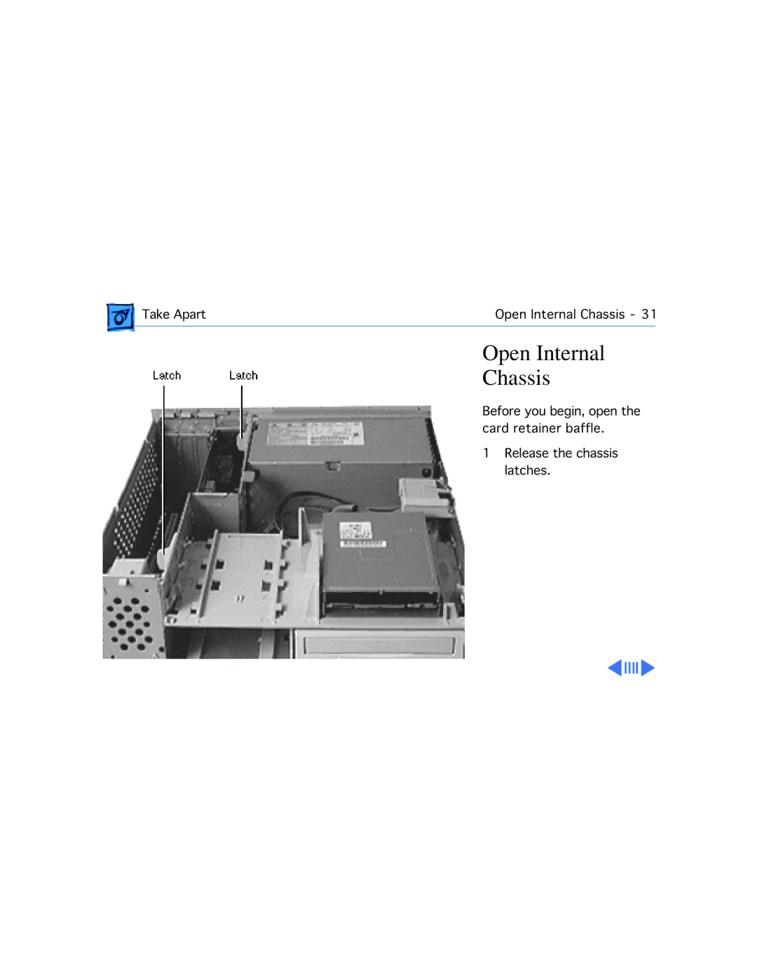 Apple G3 manual Open Internal Chassis 