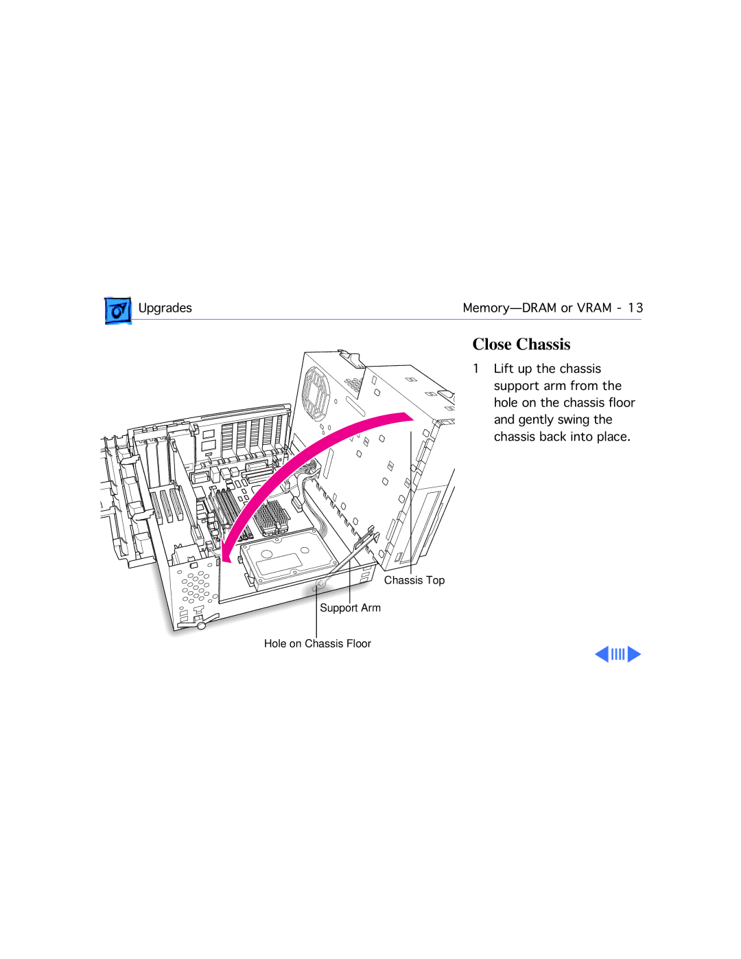 Apple G3 manual Close Chassis 