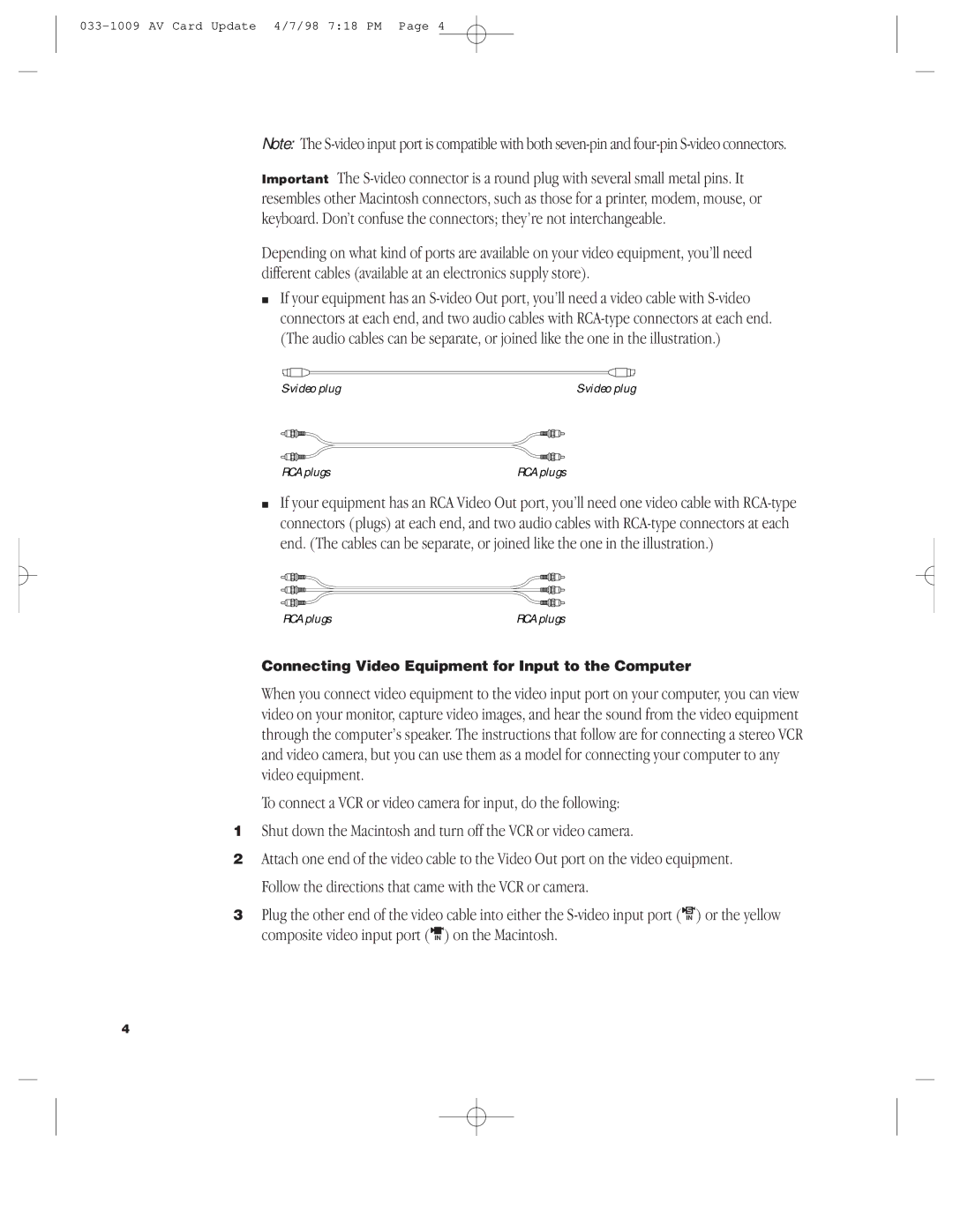 Apple G3 manual Connecting Video Equipment for Input to the Computer 