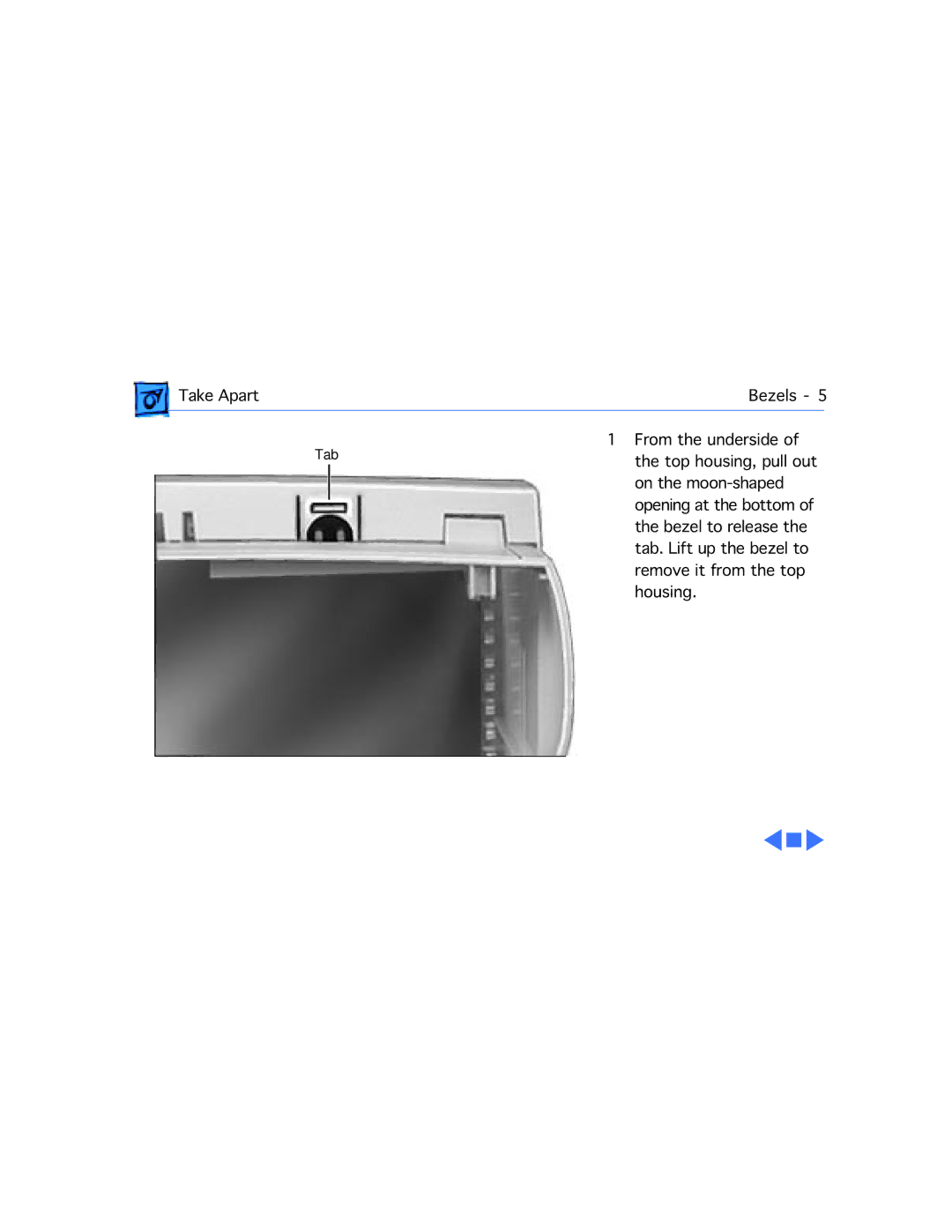 Apple G3 manual Take Apart Bezels From the underside 