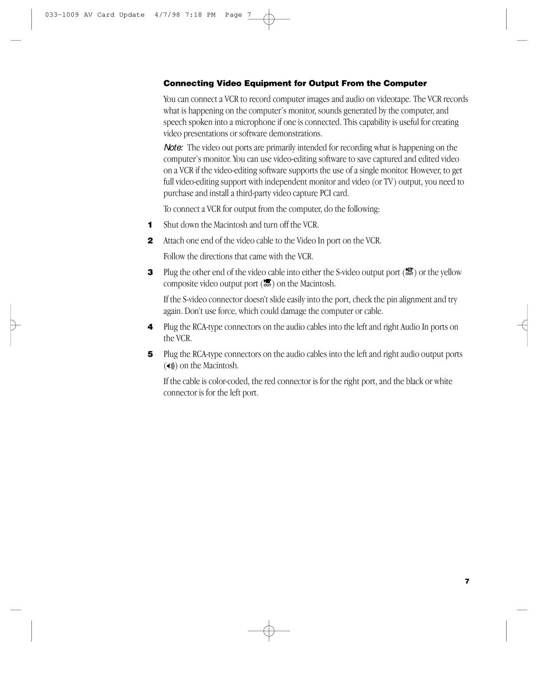 Apple G3 manual Connecting Video Equipment for Output From the Computer 