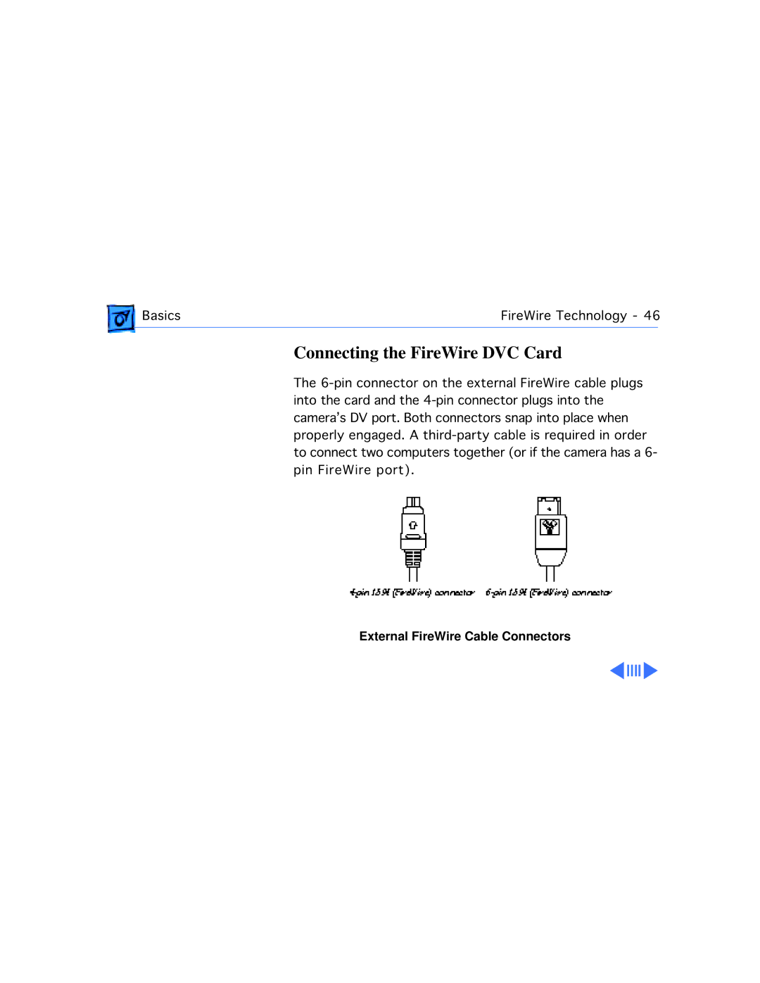 Apple G3 manual Connecting the FireWire DVC Card 