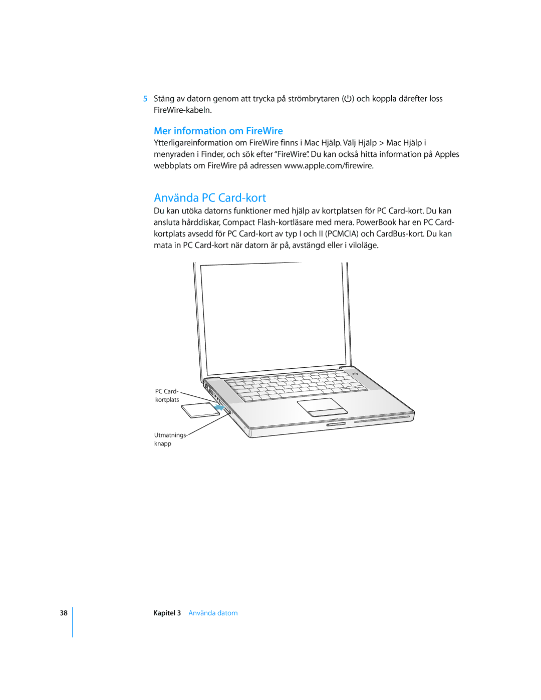 Apple G4 15-TUM manual Använda PC Card-kort, Mer information om FireWire 