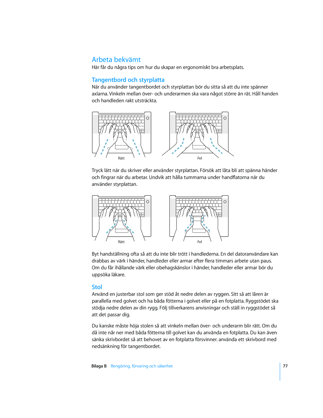 Apple G4 15-TUM manual Arbeta bekvämt, Tangentbord och styrplatta, Stol 