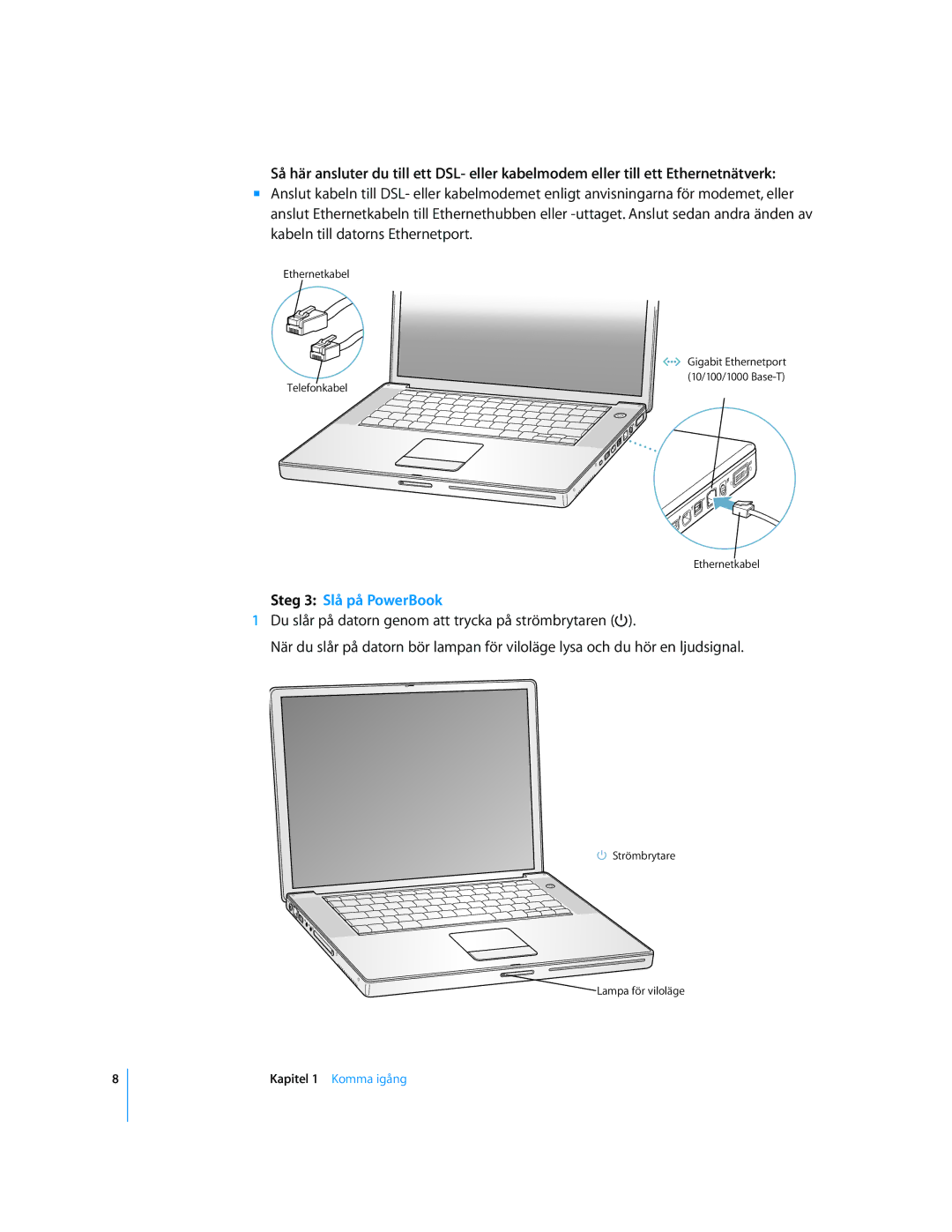 Apple G4 15-TUM manual Steg 3 Slå på PowerBook 