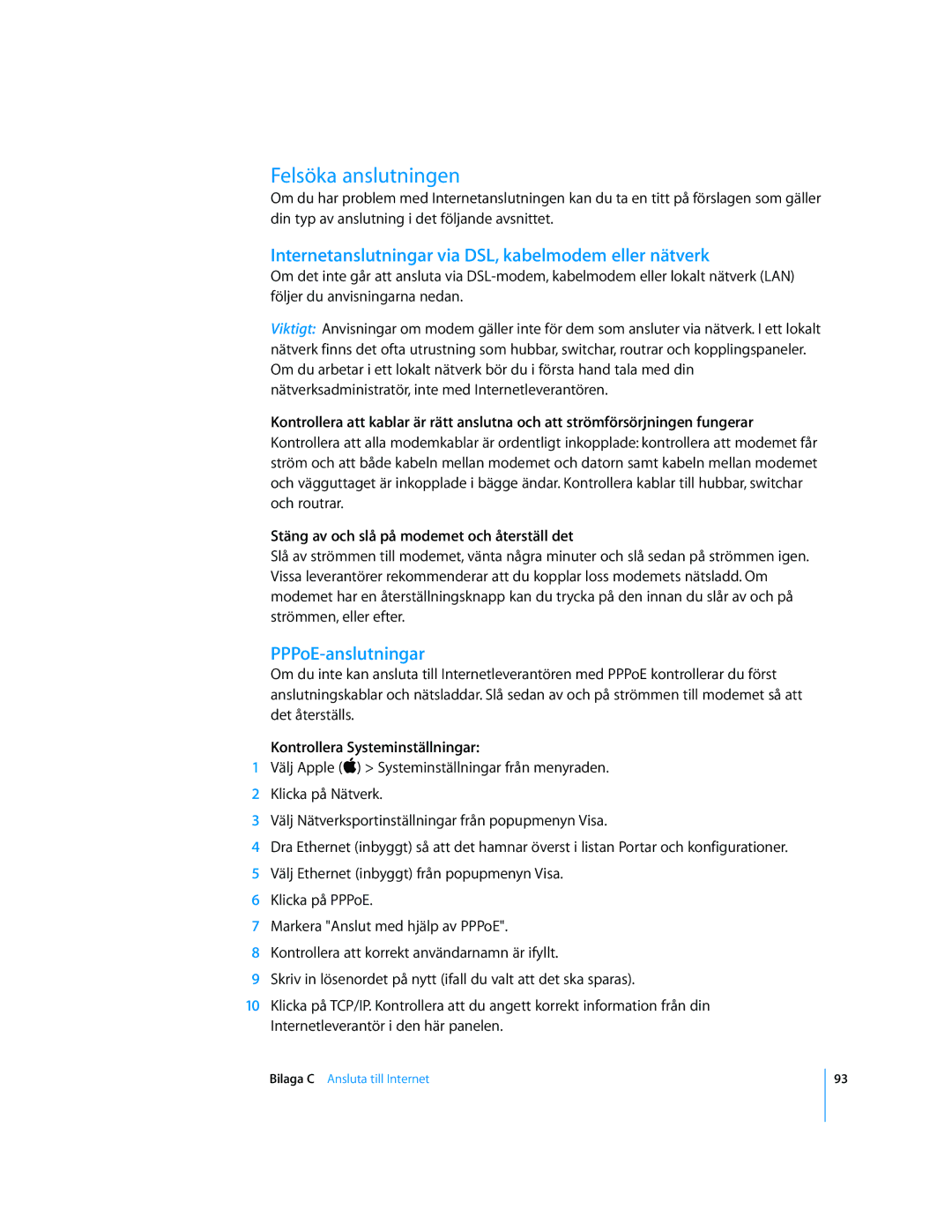 Apple G4 15-TUM manual Felsöka anslutningen, Internetanslutningar via DSL, kabelmodem eller nätverk, PPPoE-anslutningar 