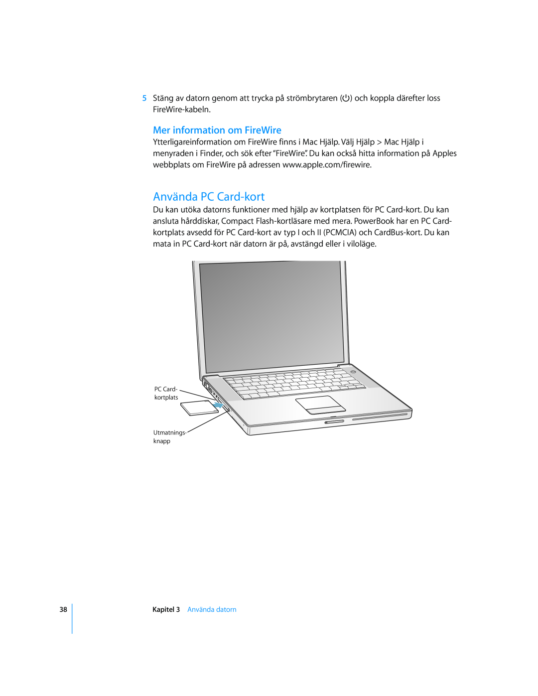 Apple G4 15-TUM manual Använda PC Card-kort, Mer information om FireWire 