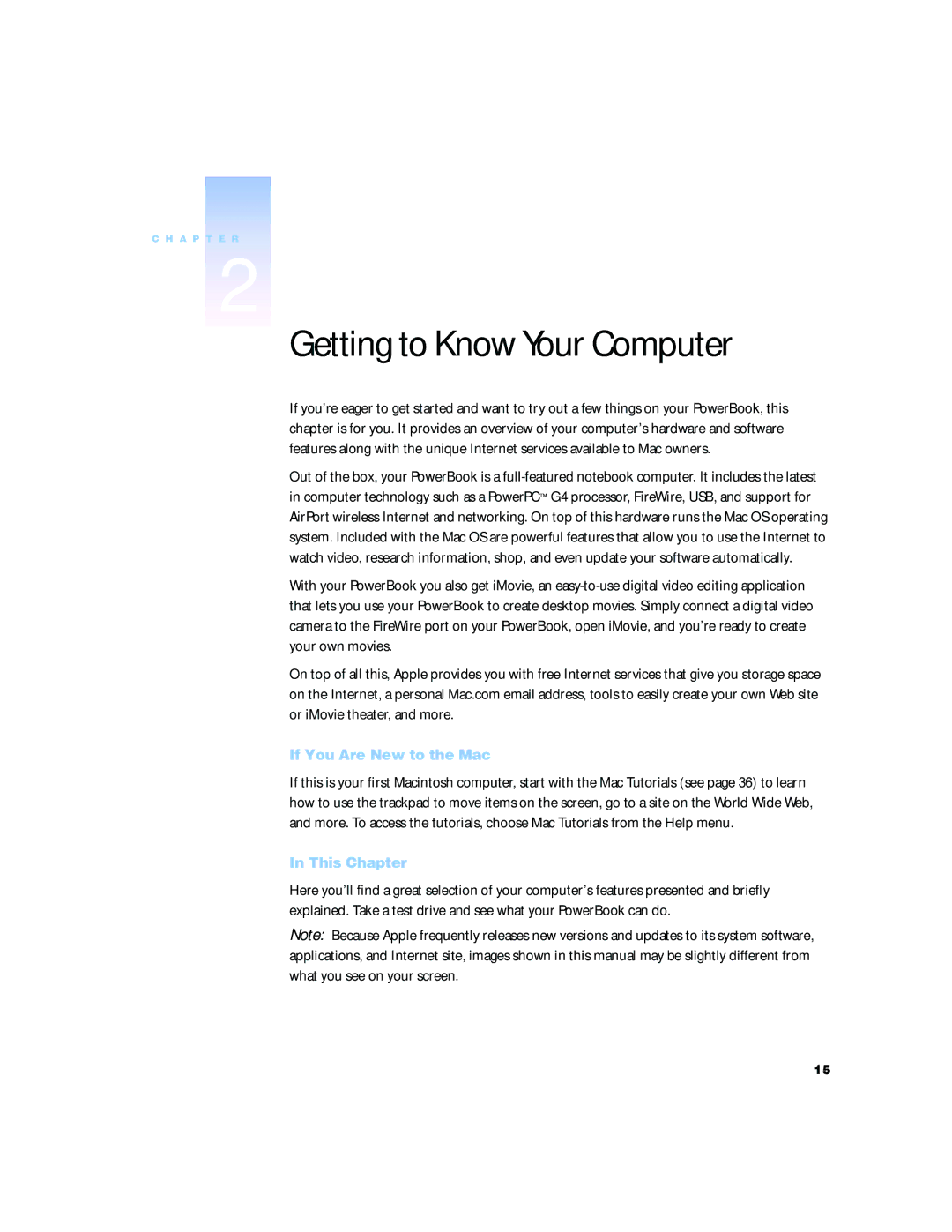 Apple G4 15 manual If You Are New to the Mac, This Chapter 