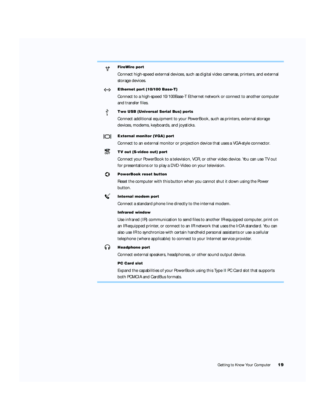 Apple G4 15 manual Connect a standard phone line directly to the internal modem 