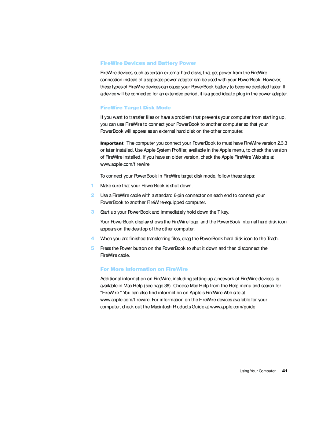 Apple G4 15 manual FireWire Devices and Battery Power, FireWire Target Disk Mode, For More Information on FireWire 